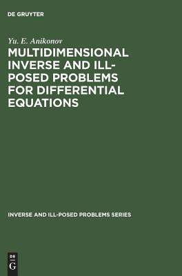 [预订]Multidimensional Inverse and Ill-Posed Problems for Differential Equations 9783110346664