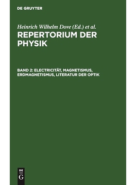 预订 Electricität, Magnetismus, Erdmagnetismus, Literatur der Optik: 9783111134727