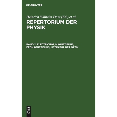 预订 Electricität, Magnetismus, Erdmagnetismus, Literatur der Optik: 9783111134727