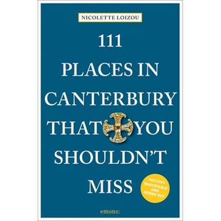 Canterbury Shouldn’t 111 111个不容错过 9783740808990 预订 坎特伯雷 That Places Travel Miss You 地方 Guide