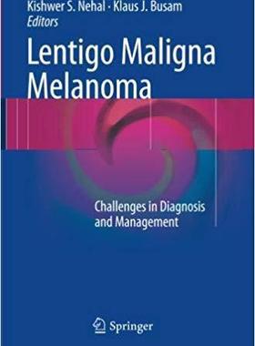 [预订]Lentigo Maligna Melanoma 9783319829104