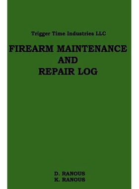 预订 Firearms Maintenance and Repair Log: 9781478144359