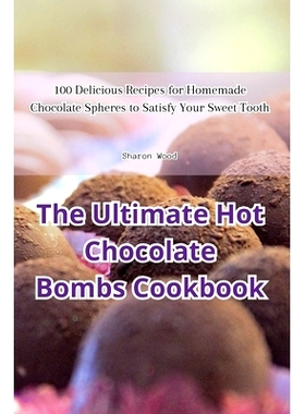 预订 The Ultimate Hot Chocolate Bombs Cookbook