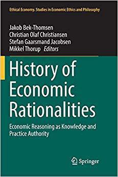 【预售】History of Economic Rationalities: Economic Reasoning as Knowledge and Practice Authority