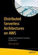 【预订】Distributed Serverless Architectures on AWS 9781484291580