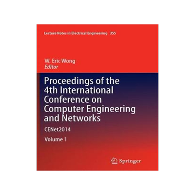 预订 Proceedings of the 4th International Conference on Computer Engineering and Networks