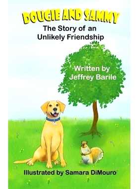 预订 Dougie and Sammy: The Story of an Unlikely Friendship: 9781612254432