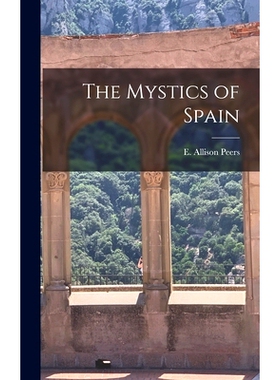 预订 The Mystics of Spain: 9781014143839