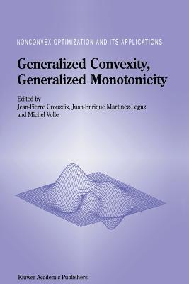 【预订】Generalized Convexity, Generalized Monotonicity: Recent Results