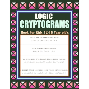 预订 Logic Cryptograms Book For Kids 12-16 Year old’s: Relaxing and Educational Cryptoquips Book: 9798322235767