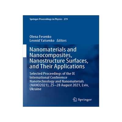 预订 Nanomaterials and Nanocomposites, Nanostructure Surfaces, and Their Applications