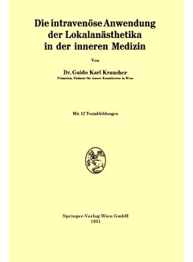 预订 Die intravenöse Anwendung der Lokalanästhetika in der inneren Medizin: 9783662240854