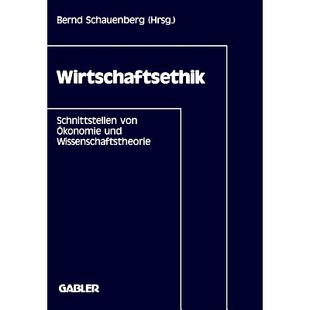 预订 Wirtschaftsethik: Schnittstellen von Ökonomie und Wissenschaftstheorie: 9783409139281