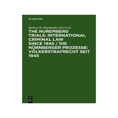 [预订]The Nuremberg Trials: International Criminal Law Since 1945 9783598117565