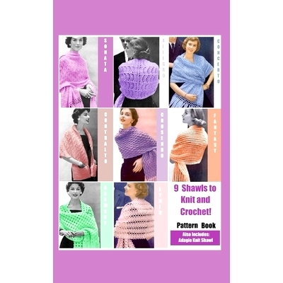 预订 9 Shawls to Knit and Crochet: Pattern Book: 9798375980881