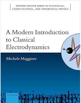 现货 A Modern Introduction to Classical Electrodynamics