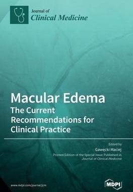 [预订]Macular Edema: The Current Recommendations for Clinical Practice 9783036532578