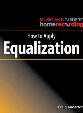 预订 How to Apply Equalization 如何应用均衡器: 9781540024893