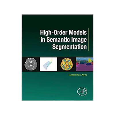 [预订]High-Order Functionals in Image Segmentation 9780128053201
