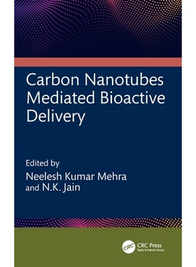 预订 Carbon Nanotubes Mediated Bioactive Delivery: 9781032479163