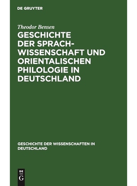 预订 Geschichte der Sprachwissenschaft und orientalischen Philologie in Deutschland: Seit dem Anfange des 19. Jahrhunder