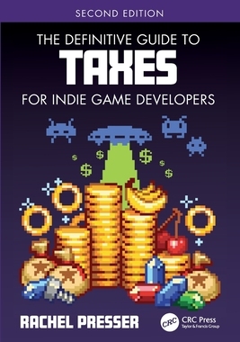 [预订]The Definitive Guide to Taxes for Indie Game Developers