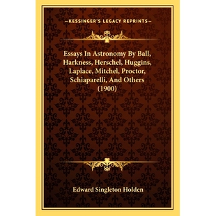 Schiaparelli Ball 预订 Herschel Proctor And Mitchel Astronomy Laplace Huggins 1900 Others Harkness Essays