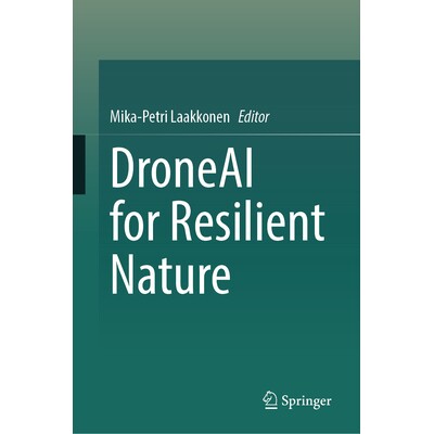 预订 DroneAI for Resilient Nature 面向韧性自然的无人机人工智能 9783032190079