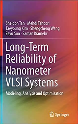【预售】Long-Term Reliability of Nanometer VLSI Systems