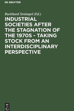 【预订】Industrial Societies after the Stagnation of the 1970s - Taking Stoc 9783110113457