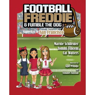 预订 Football Freddie and Fumble the Dog: Gameday in San Francisco 9798891387539