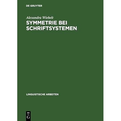 预订 Symmetrie bei Schriftsystemen: Ein Lesbarkeitsproblem: 9783484304888