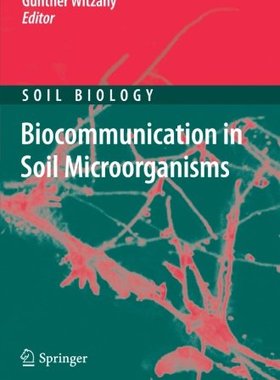 【预订】Biocommunication in Soil Microorganisms
