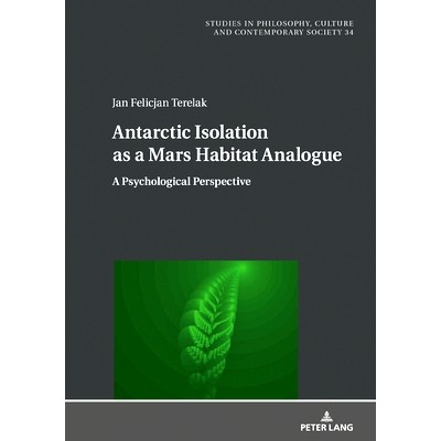 预订 Antarctic Isolation as a Mars Habitat Analogue: A Psychological Perspective: 9783631857908