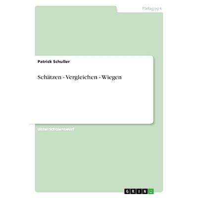 预订 Schätzen - Vergleichen - Wiegen: 9783640984176