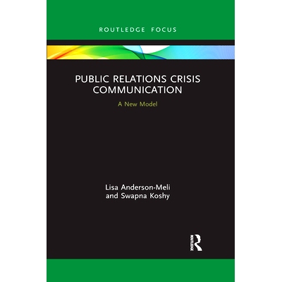 预订 Public Relations Crisis Communication: A New Model 公共关系危机沟通：新模式: 9781032175966