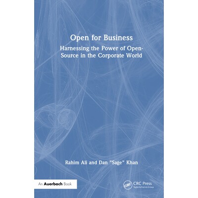 预订 Open for Business Harnessing the Power of Open-Source in the Corporate World 开放商业：在企业界利用开源的力量 97810