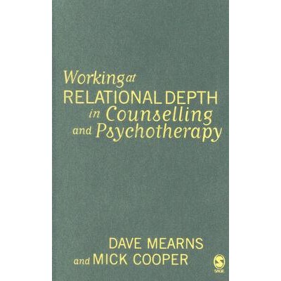 预订 Working at Relational Depth in Counselling and Psychotherapy 以个人为中心和存在主义治疗精要 9780761944577