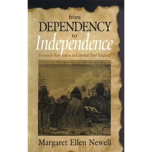 经济 Colonial From Dependency New Economic Independence 从依赖到独立：新英格兰殖民地 预订 Revolution England