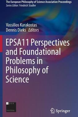 预订 EPSA11 Perspectives and Foundational Problems in Philosophy of Science