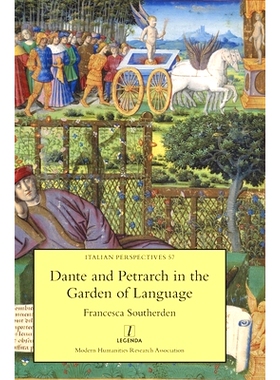 预订 Dante and Petrarch in the Garden of Language: 9781839541421