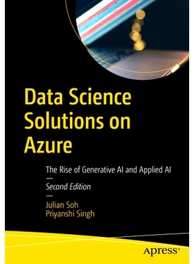 预订 Data Science Solutions on Azure: The Rise of Generative AI and Applied AI Azure 数据科学解决方案：生成式人工智能与