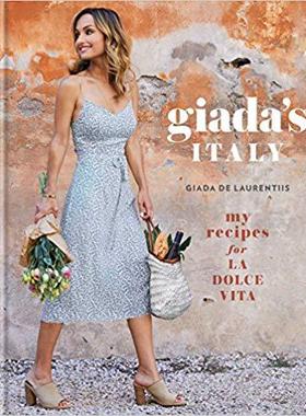 【预售】Giada’s Italy: My Recipes for La Dol...