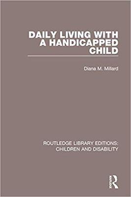 【预售】Daily Living with a Handicapped Child