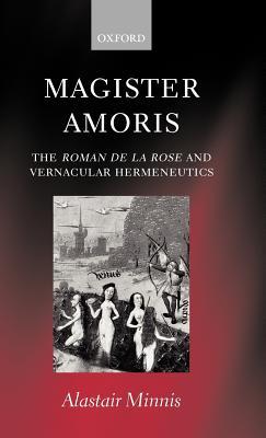 【预订】Magister Amoris: The Roman de la Rose and Vernacular Hermeneutics