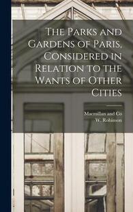 Wants 预订 Paris Gardens Parks Other the Considered Cities Relation and The 9781015763326