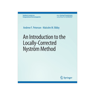 预订 An Introduction to the Locally Corrected Nystrom Method