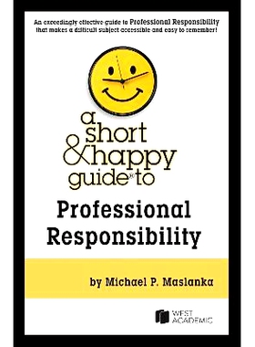 预订 A Short & Happy Guide to Professional Responsibility: 9798887866055