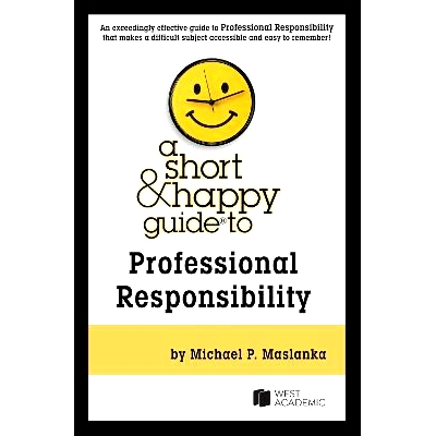 预订 A Short & Happy Guide to Professional Responsibility: 9798887866055