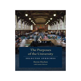 [预订]The Purposes of the University: Selected Speeches 9780813060057
